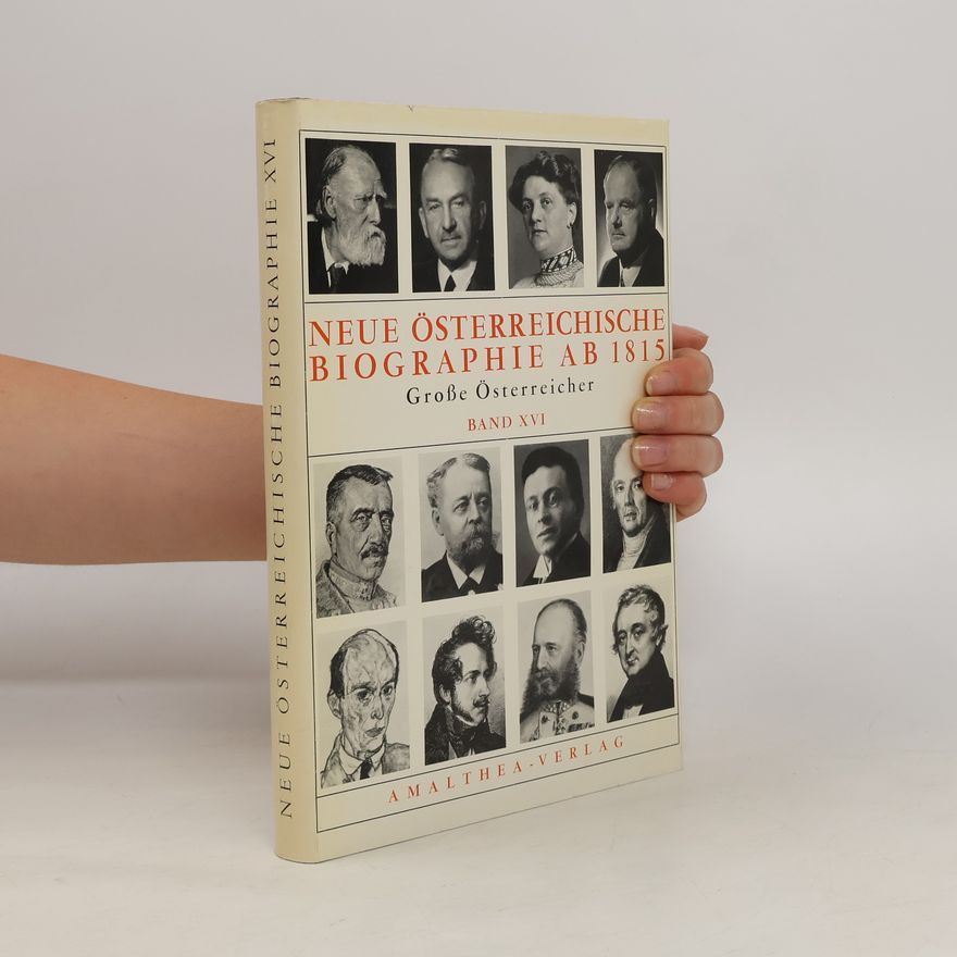 Autorenkollektiv Neue österreichische biographie AB 1815. Band XVI