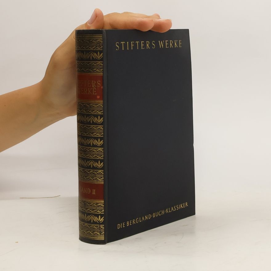 Adalbert Stifter Stifters Werke Band II