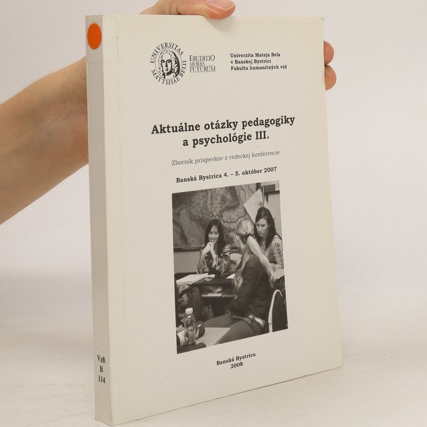 Lenka Ďuricová Aktuálne otázky pedagogiky a psychológie III.
