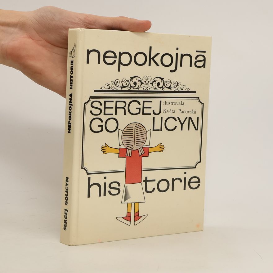 Sergej Michajlovič Golicyn Nepokojná historie