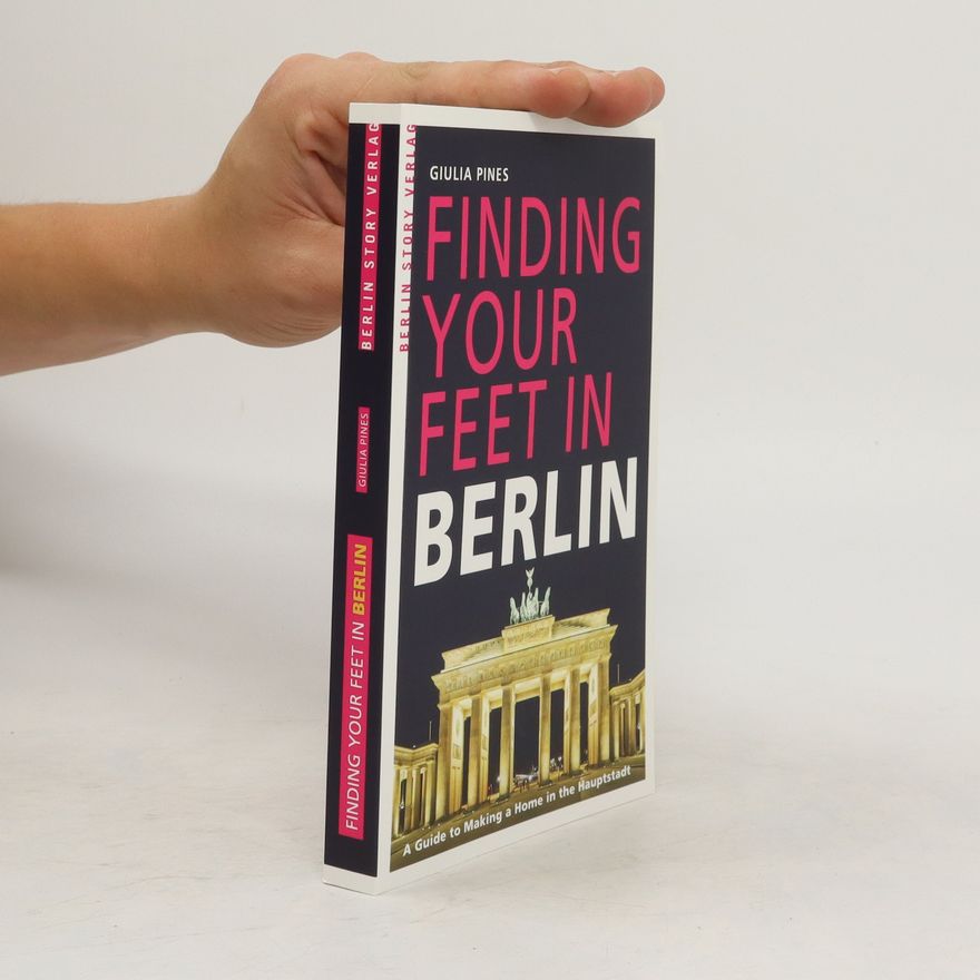 Giulia Pines Finding your feet in Berlin