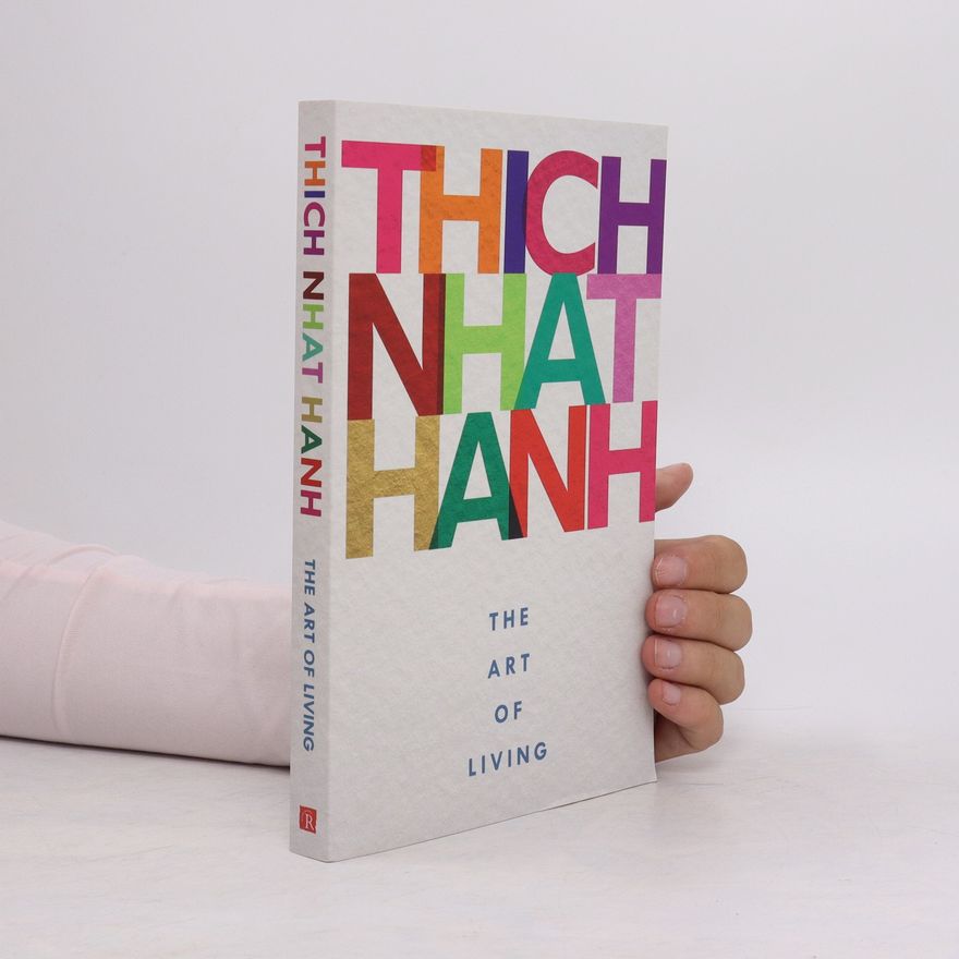 Thích Nhất Hạnh The art of living