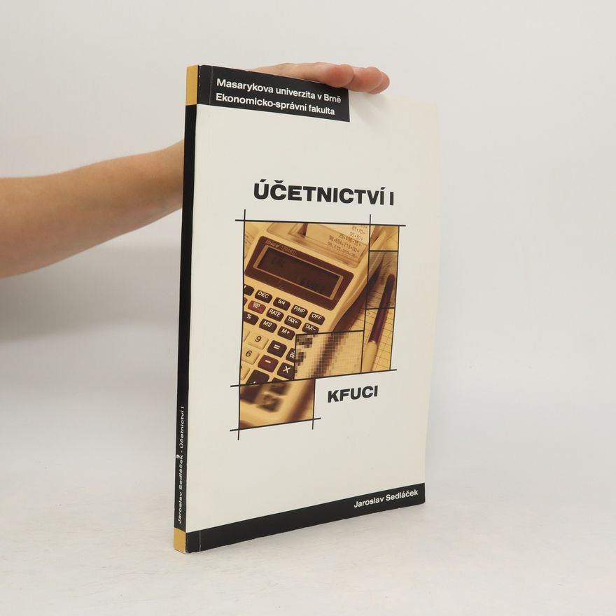 Jaroslav Sedláček Účetnictví I