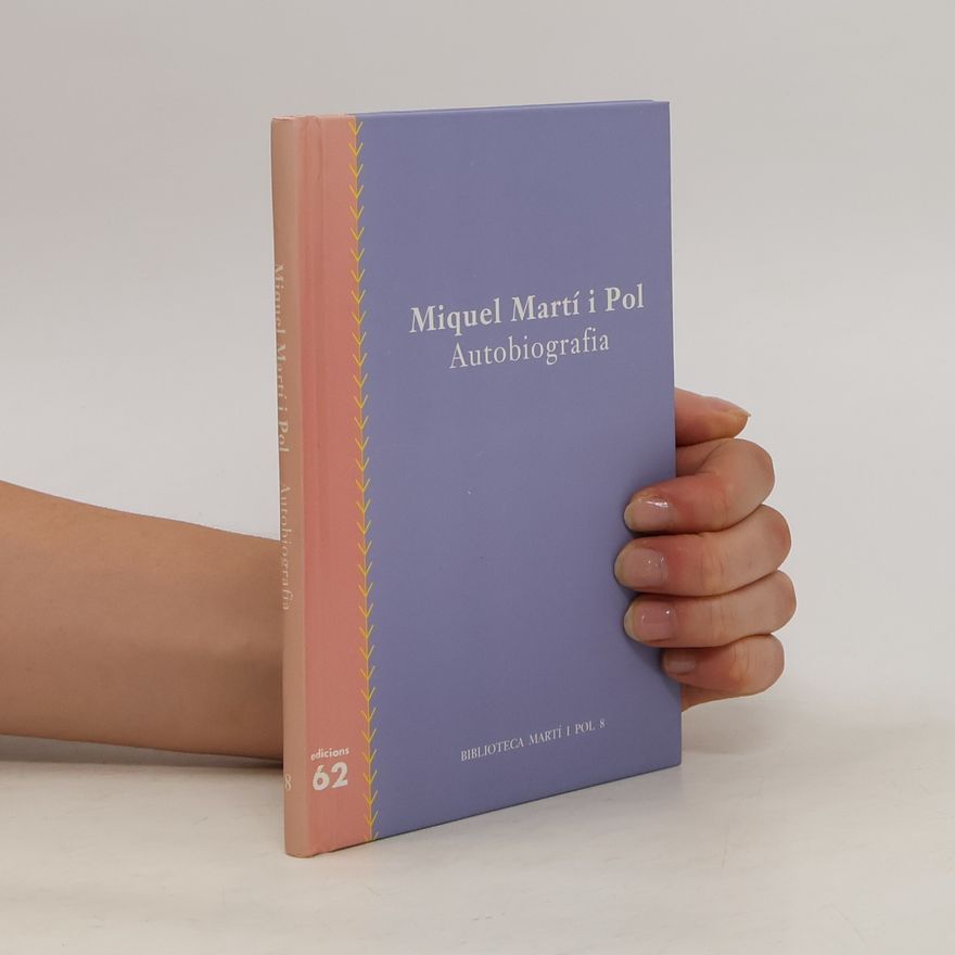 Miquel Marti i. Pol Autobiografia