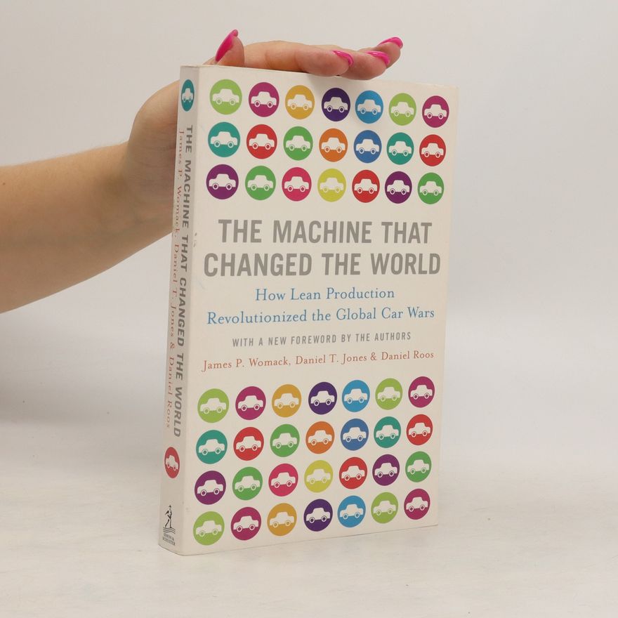 James P. Womack The Machine that Changed the World