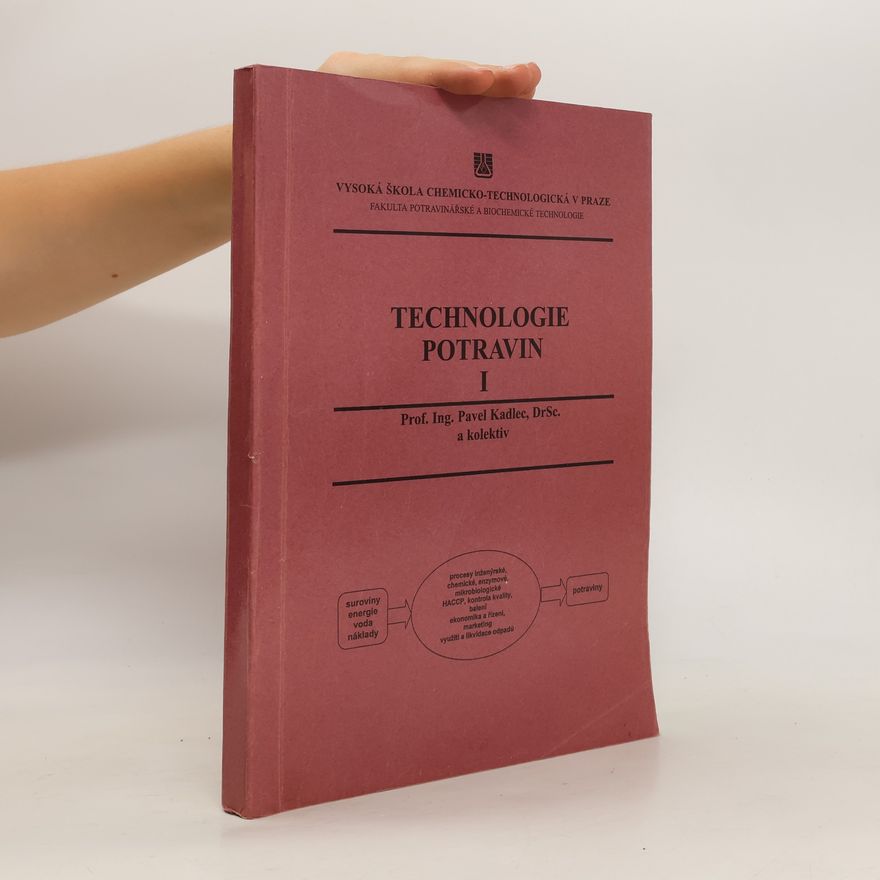 Pavel Kadlec Technologie potravin I