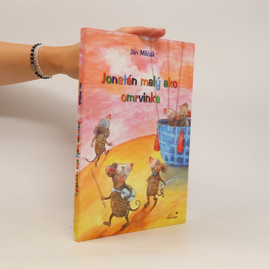 Ján Milčák Jonatán malý ako omrvinka