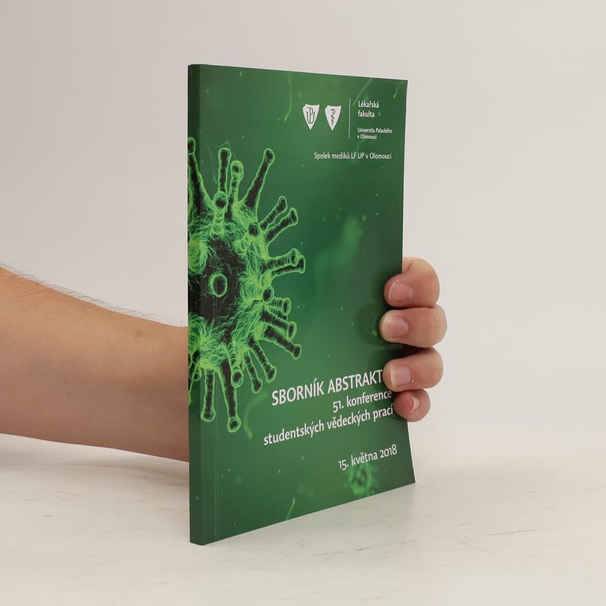Autorenkollektiv Sborník abstrakt 51. konference studentských vědeckých prací