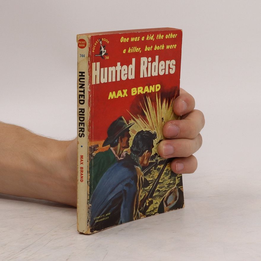 Max Brand Hunted Riders