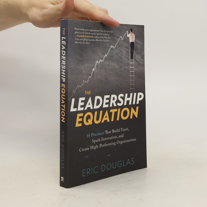 Eric Douglas The Leadership Equation