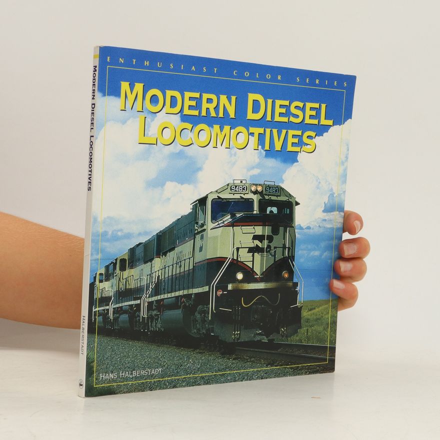 Hans Halberstadt Modern Diesel Locomotives