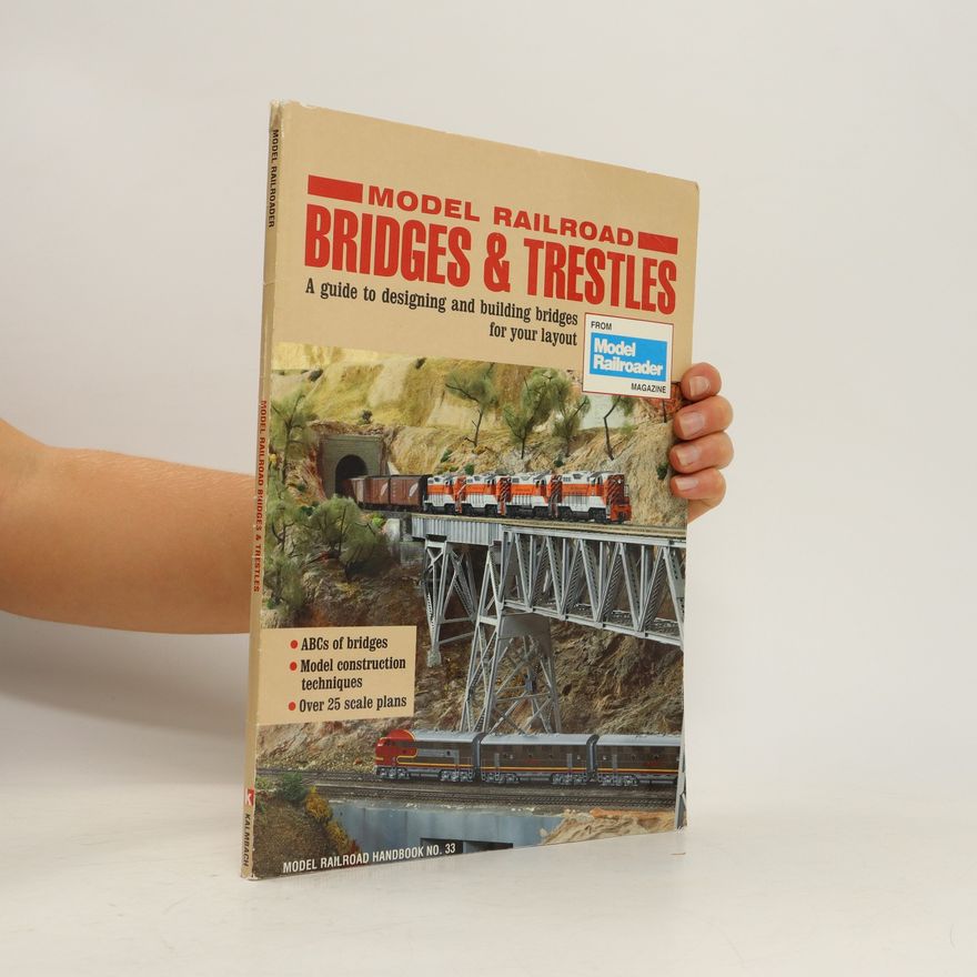 Michaela Emmerich Model Railroad Bridges and Trestles