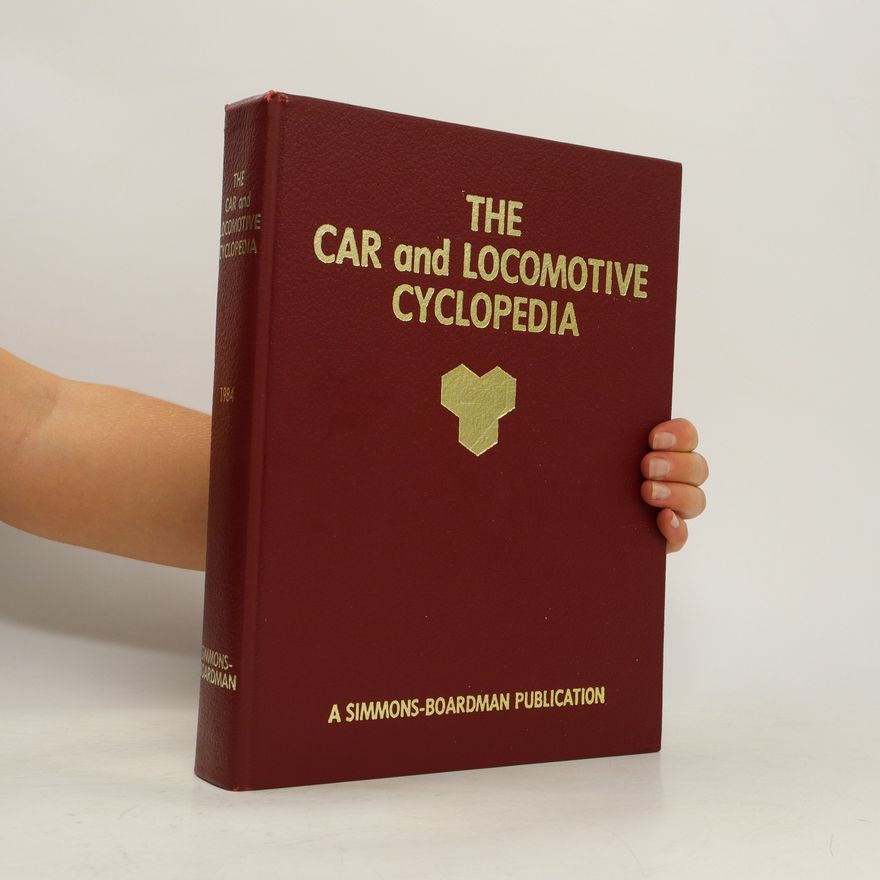 AA.VV. Car and Locomotive Cyclopedia of American Practice