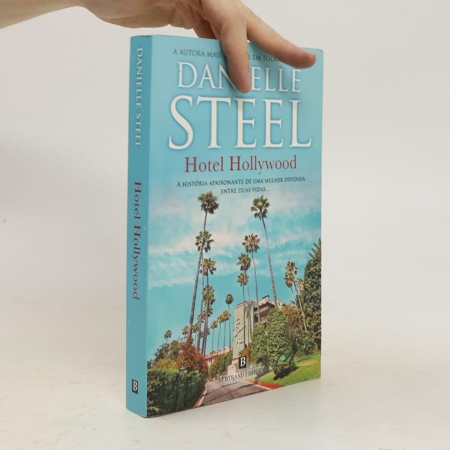 Danielle Steel Hotel Hollywood
