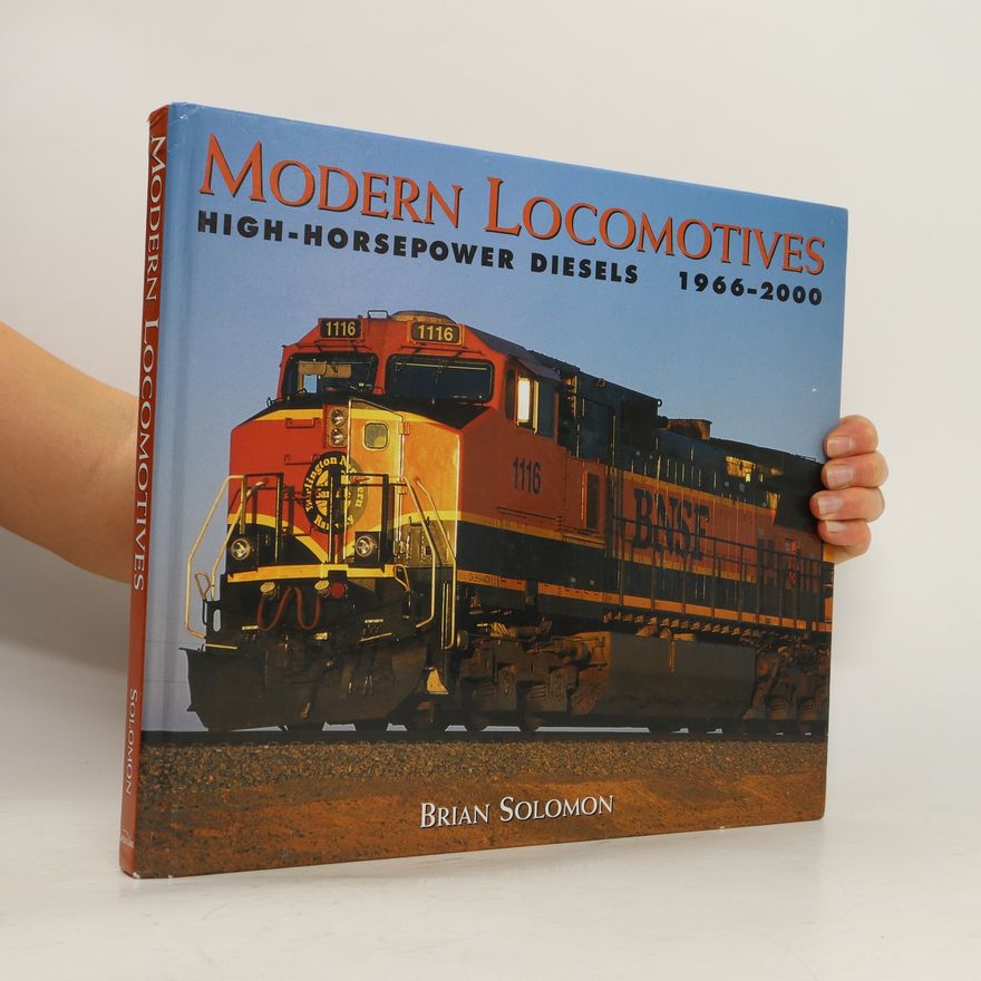 Brian Solomon Modern Locomotives