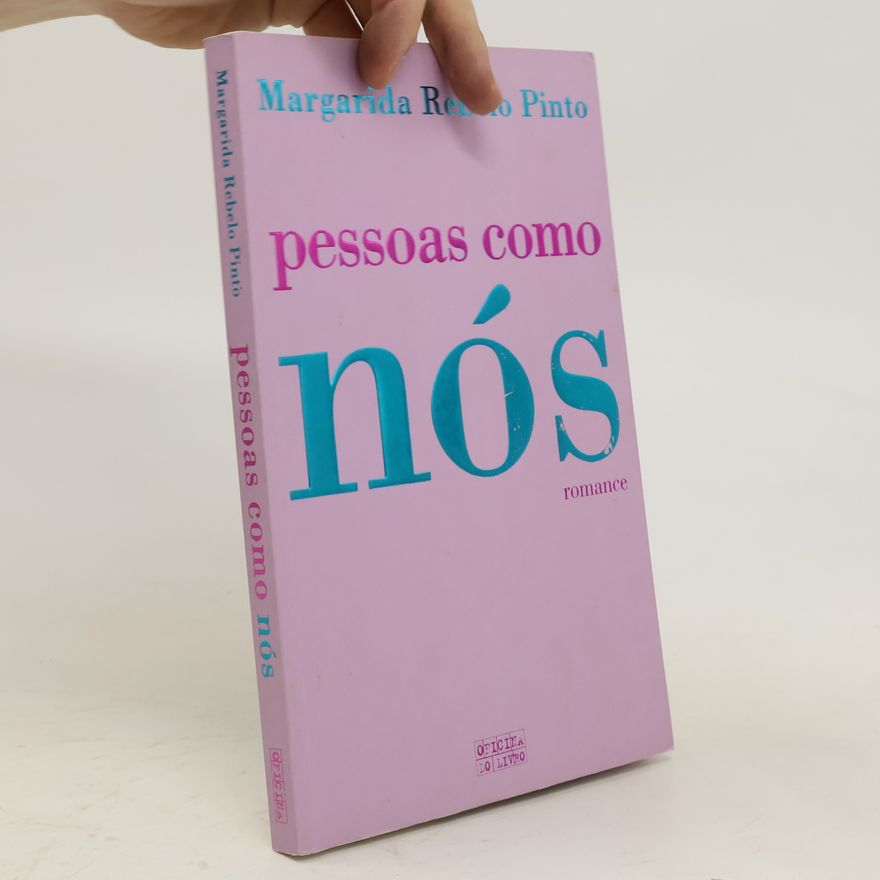 Rebelo Pinto Margarida Pessoas como nós