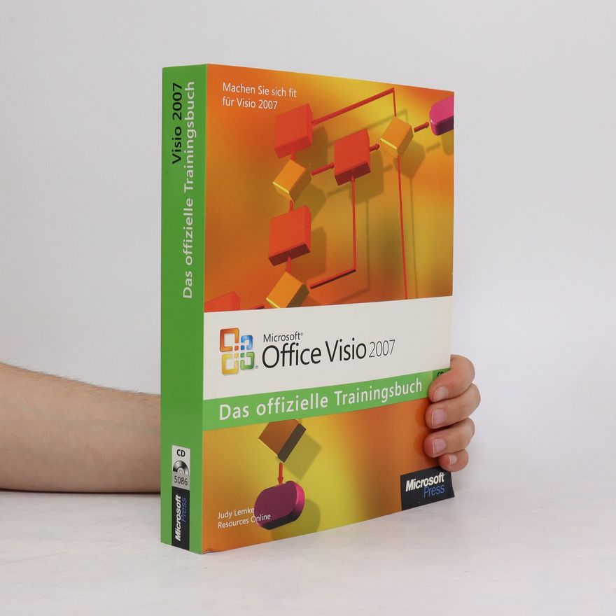 Judy Lemke Microsoft Office Visio 2007 - das offizielle Trainingsbuch