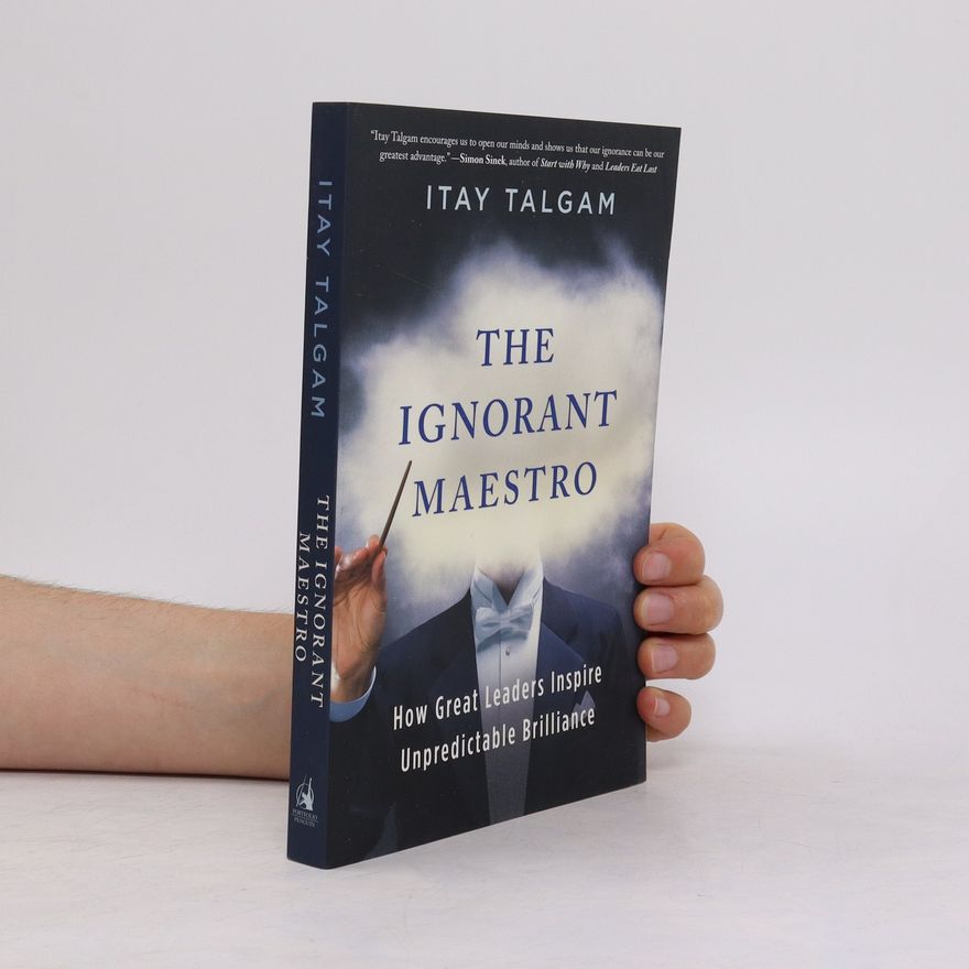 Itay Talgam The Ignorant Maestro