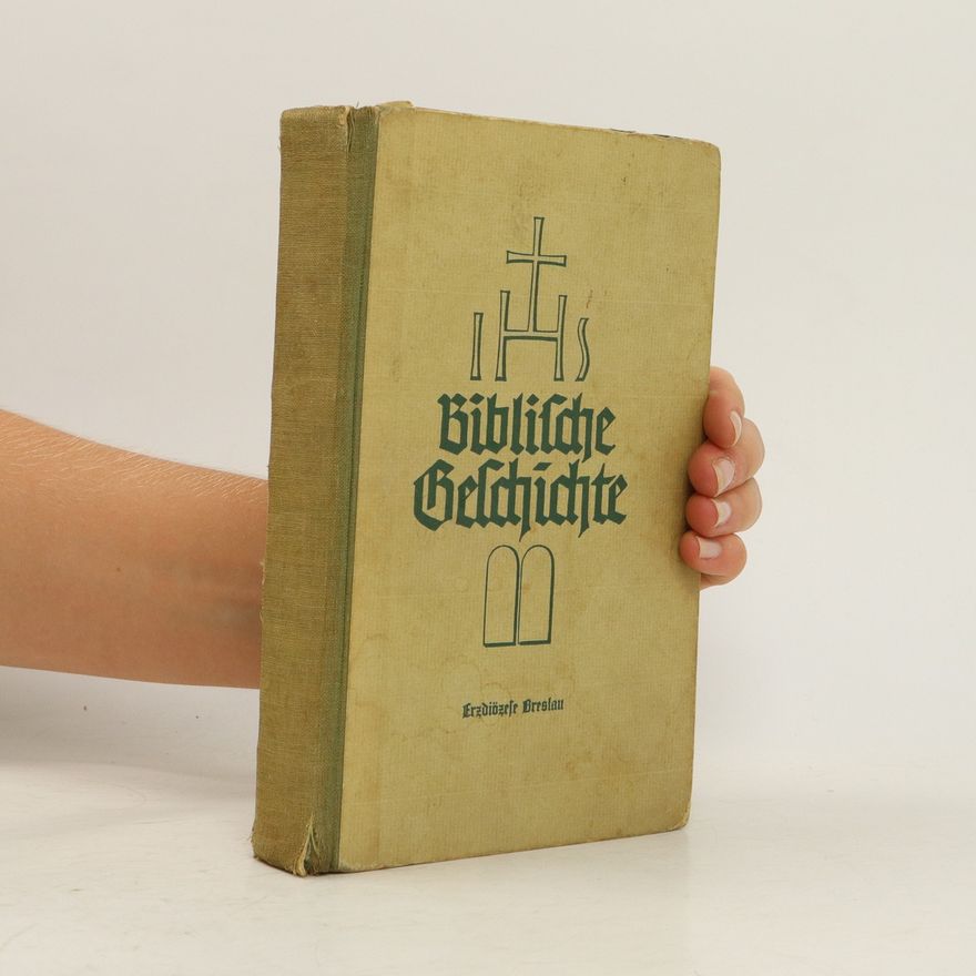 Autorenkollektiv Biblische Geschichte für das Erzbistum Breslau