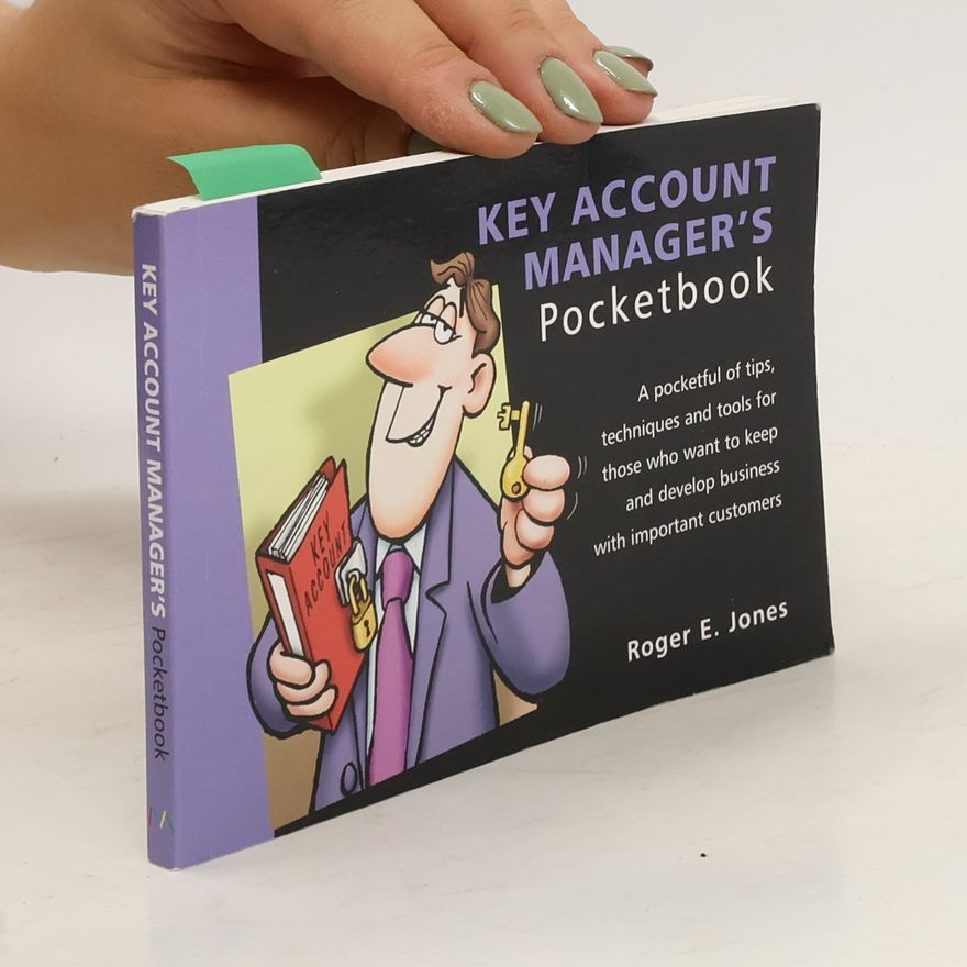 Roger E. Jones The key account manager's pocketbook