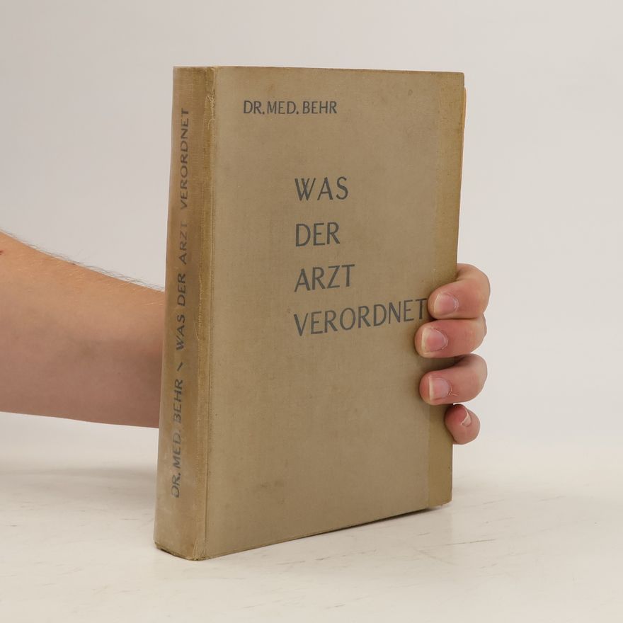 Valentin Behr Was der Arzt verordnet