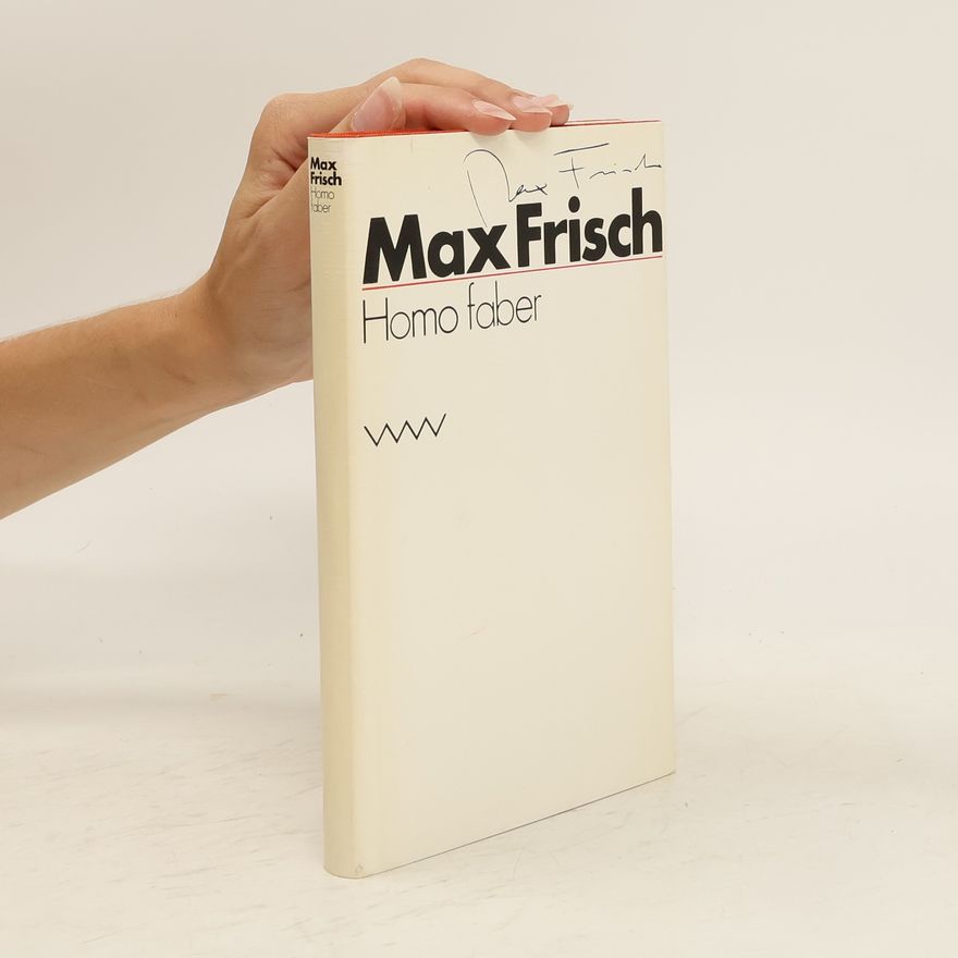 Max Frisch Homo Faber