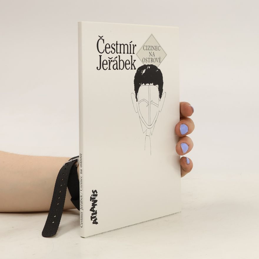 Čestmír Jeřábek Cizinec na ostrově