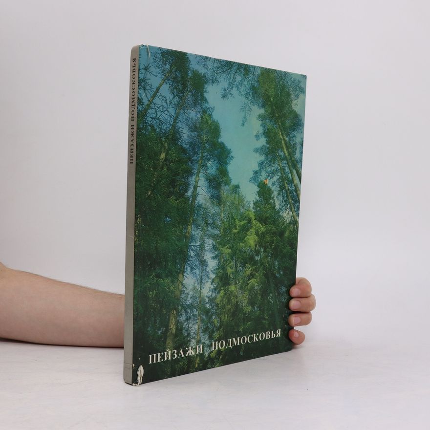 Autorenkollektiv Пейзажи Подмосковья. Peyzazhi Podmoskov'ya