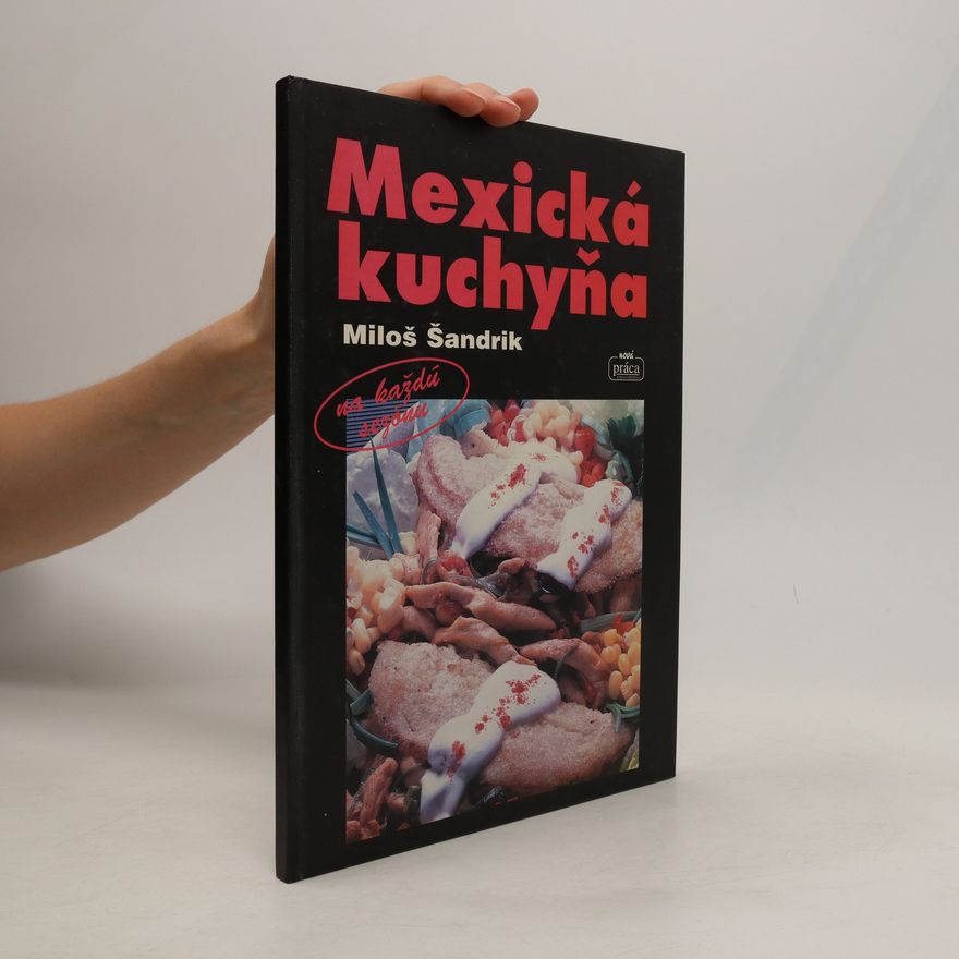 Miloš Šandrlík Mexická kuchyňa