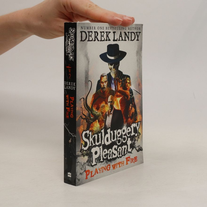 Derek Landy Skulduggery Pleasant: Playing With Fire