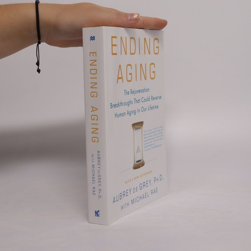 Aubrey de Grey Ending Aging