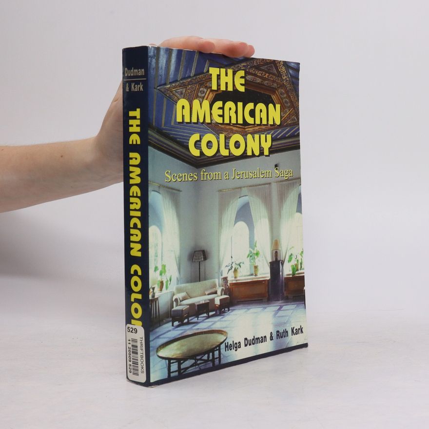 Ruth Kark The American Colony