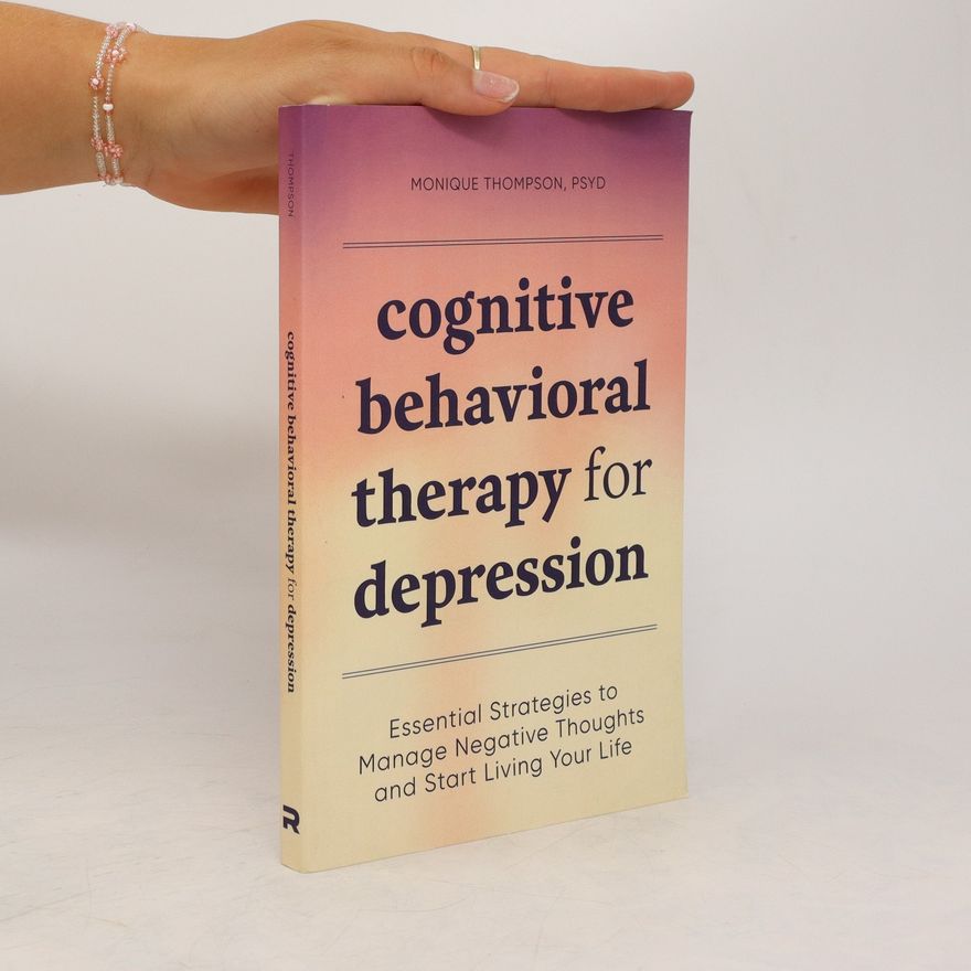 Monique Thompson Cognitive Behavioral Therapy for Depression