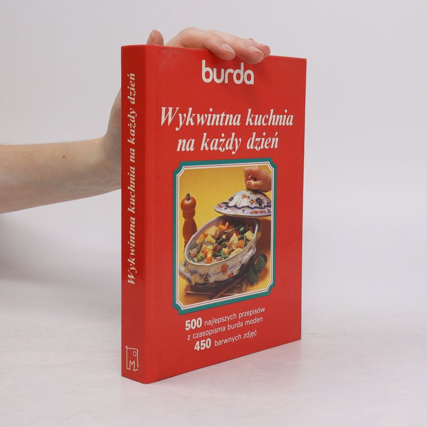 Kolektiv autorů Wykwintna kuchnia na każdy dzień