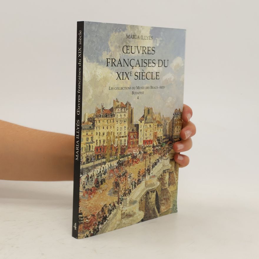 Mária Illyés Oeuvres francaises du XIXe siecle