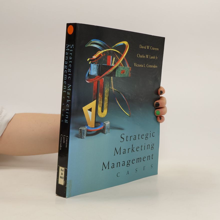 Charles W. Lamb Strategic Marketing Management Cases