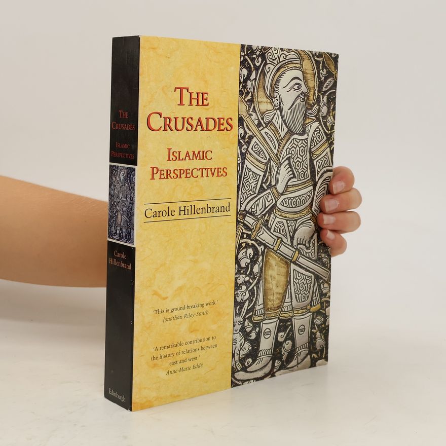 Carole Hillenbrand The Crusades