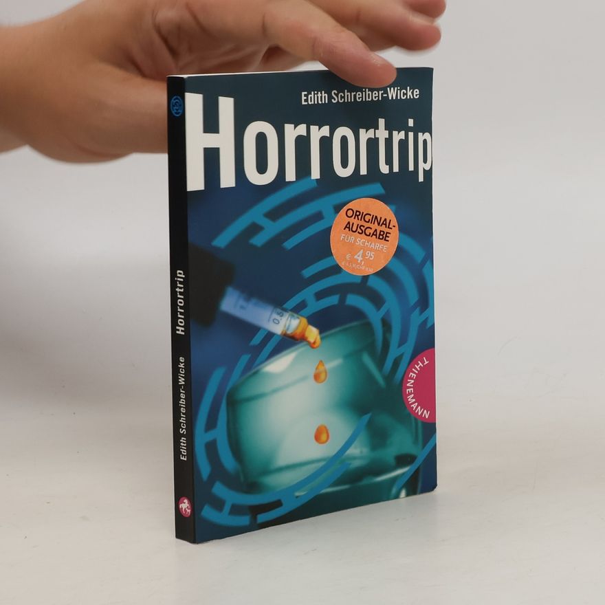 Edith Schreiber-Wicke Horrortrip