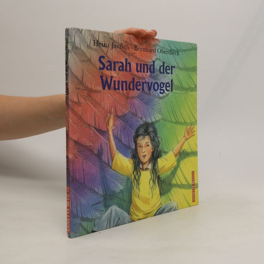 Heinz Janisch Sarah und der Wundervogel