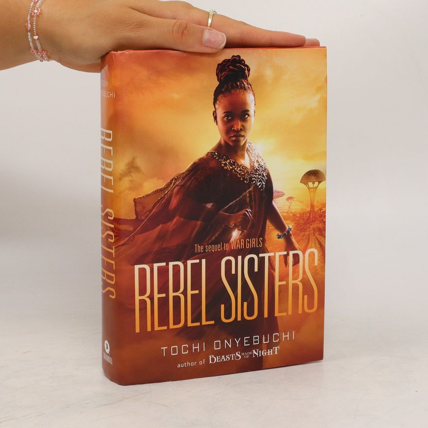 Tochi Onyebuchi Rebel Sisters