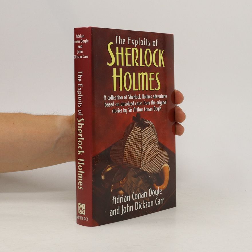 Adrian Conan Doyle The Exploits of Sherlock Holmes