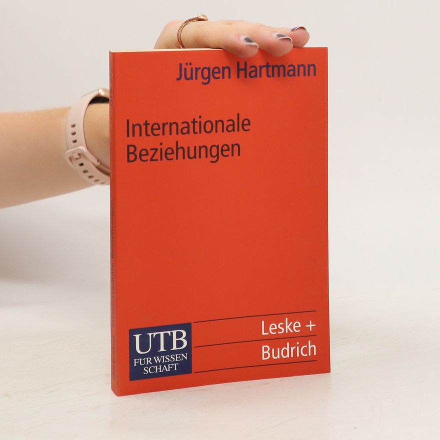 Jürgen Hartmann Internationale Beziehungen