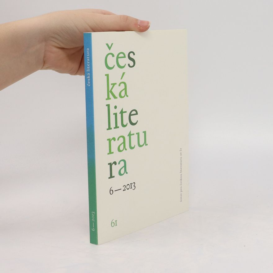 Various authors Česká literatura 6/2013