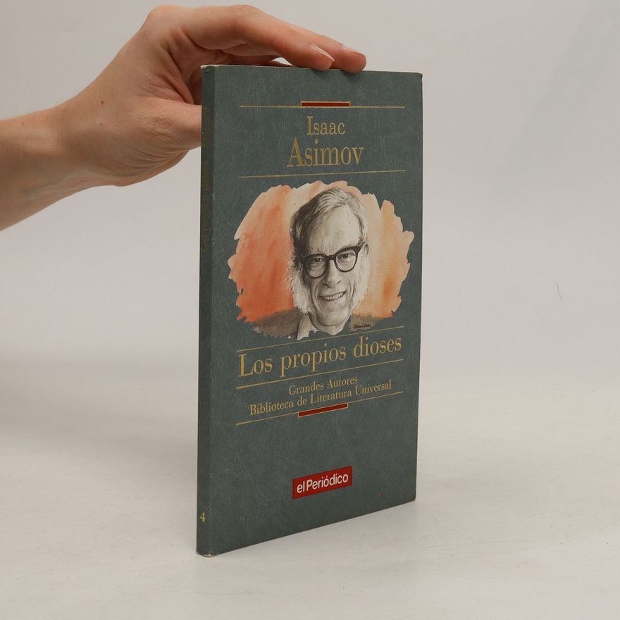 Isaac Asimov Los Propios dioses