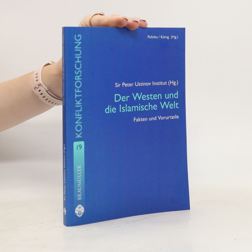 Kolektiv autorů Der Westen und die Islamische Welt
