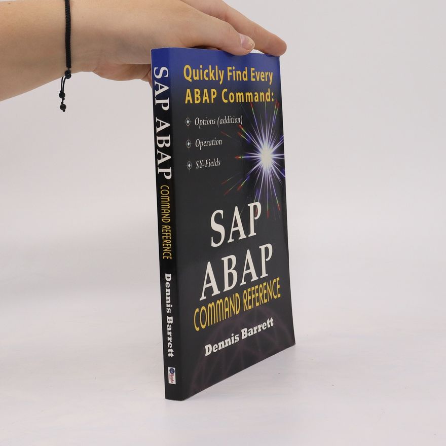 Dennis Barrett SAP ABAP Command Reference