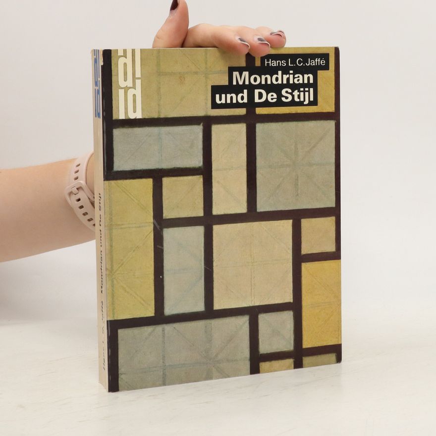 Hans Jaffé Mondrian und De Stijl