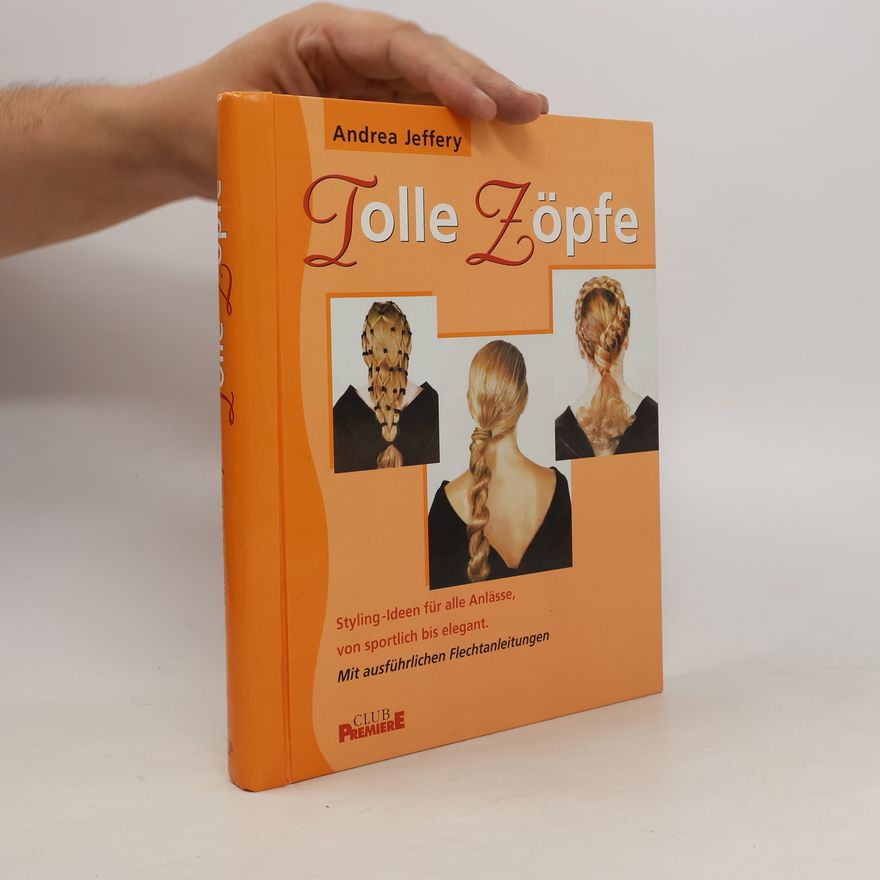 Andrea Jeffrey Tolle Zöpfe