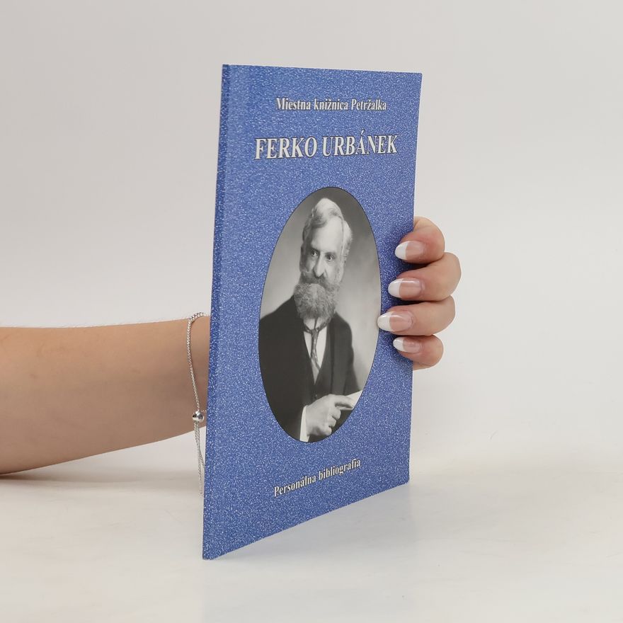 Lívia Kurucová Ferko Urbánek. Personálna bibliografia