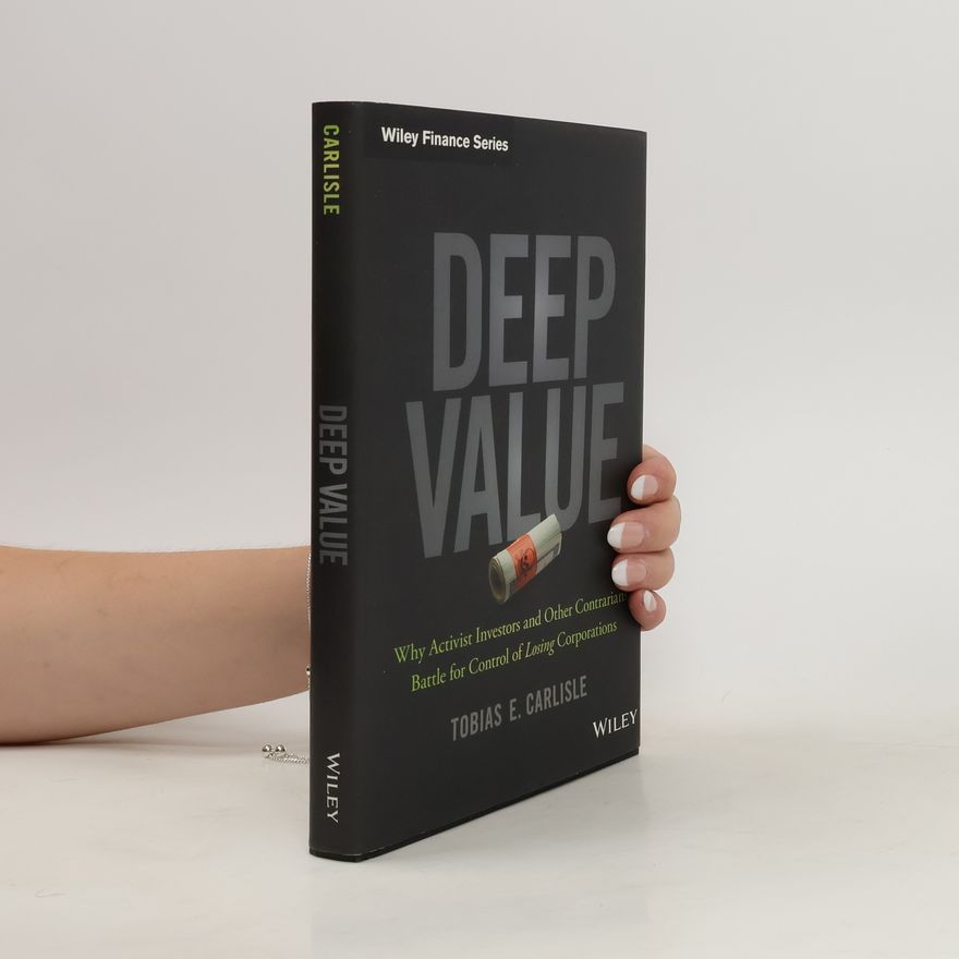 Tobias E. Carlisle Deep Value